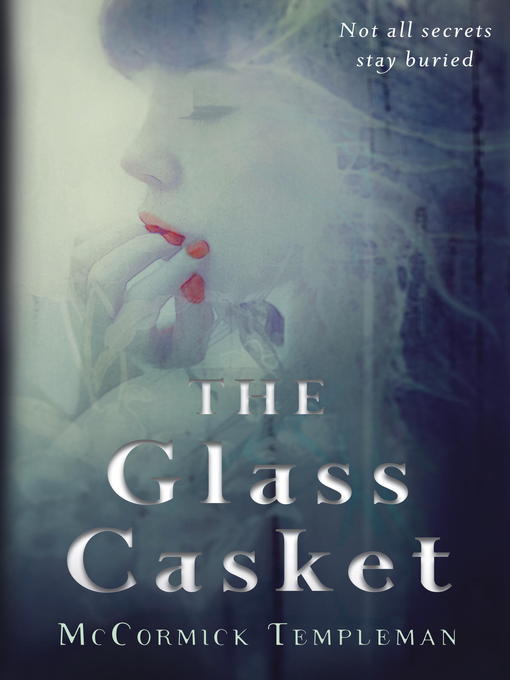 Title details for The Glass Casket by McCormick Templeman - Wait list